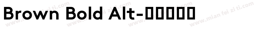 Brown Bold Alt字体转换